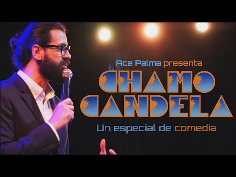 🔥 ACE PALMA - CHAMO CANDELA 🔥 ESPECIAL DE COMEDIA 🔥