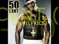 50 Cent - If I Can`t (With Lyrics)
