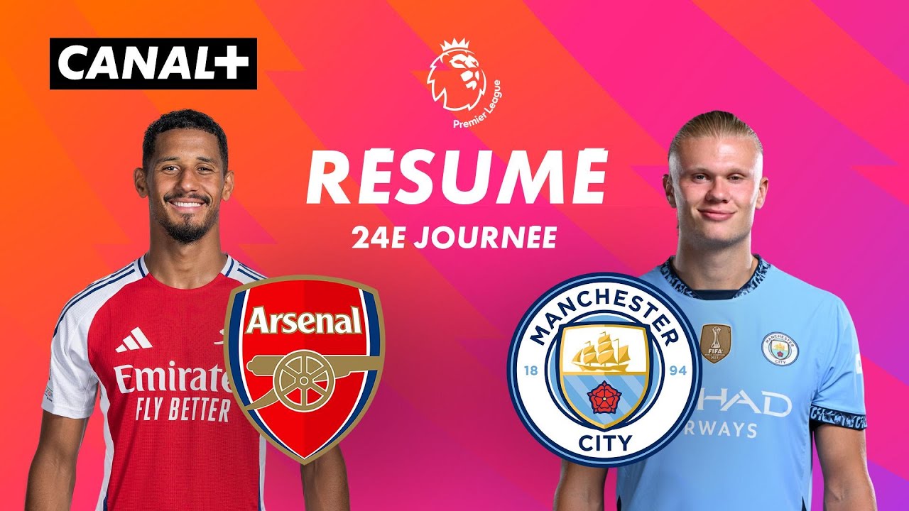 Le résumé de Arsenal / Man City - Premier League 2024-25 (J24)