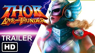 THOR: LOVE AND THUNDER Trailer HD Concept | Chris Hemsworth, Natalie Portman, Te