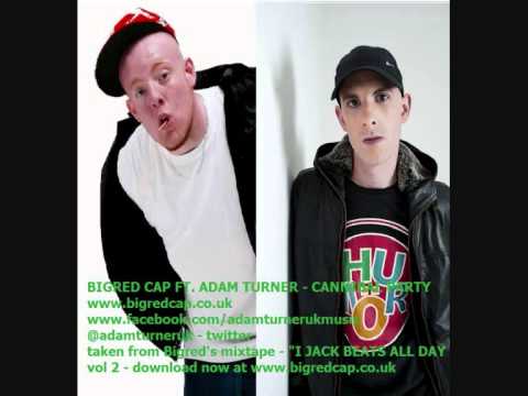 Bigredcap Featuring Adam Turner - Cannibal Party