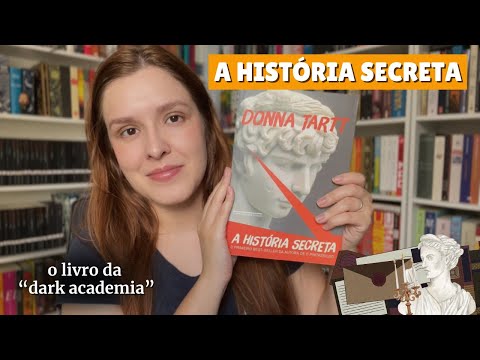 A História Secreta, de Donna Tartt: minha ambígua experiência com o livro da dark academia