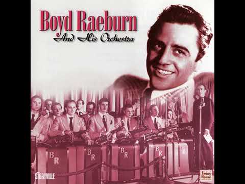 BOYD RAEBURN AND HIS ORCHESTRA  1945 -1946 (2000)(FULL ALBUM)