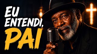 PAI… EU DEMOREI PRA ENTENDER ISSO | Louvor Especial Dia dos Pais