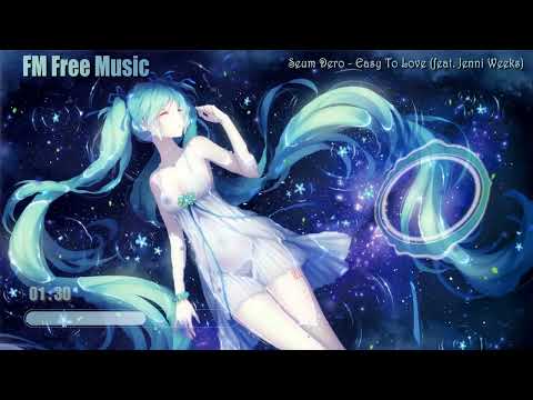 Seum Dero - Easy To Love (feat. Jenni Weeks) [Free Music – No Copyright]