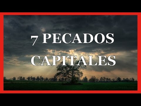 7 Pecados Capitales | Conoce Fácil y Rápido Los Pecados Capitales