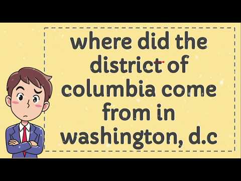 where did the district of columbia come from in washington d.c