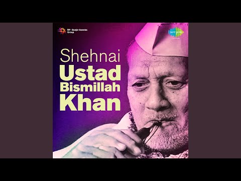 Raga Shudda Sarang - Ustad Bismillah Khan