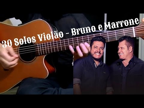 30 Solos Violão - Bruno e Marrone