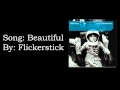 Beautiful by flickerstick