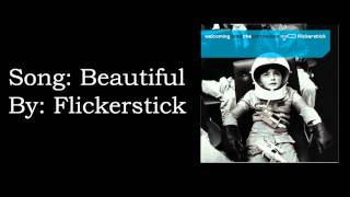 Beautiful by flickerstick