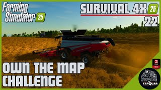 OWN THE MAP  CHALLENGE SURVIVAL 4X | 22 |  FARMING SIMULATOR 25 | FS25