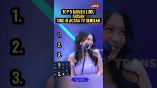 Download lagu Momen kocak Arisan sindir acara TV selebah 😆... #shorts #fyp #top5 #momenlucu #arisantrans7 mp3