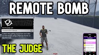 Gta 5 Remote Bomb Payphone Hit - The Judge Take out target with Remote Bomb First Hole