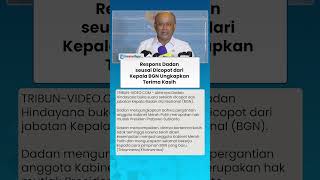 Dicopot dari Kepala BGN, Dadan Hindayana Ungkap Terima Kasih Tak Terhingga Kepada Presiden