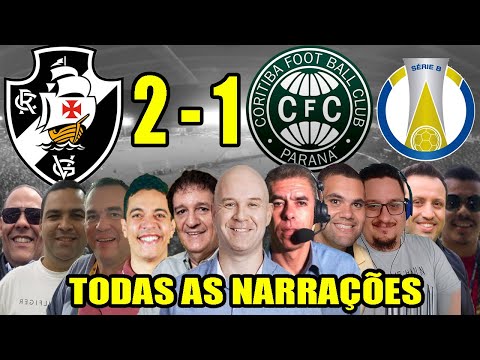 Todas as narrações - Vasco 2 x 1 Coritiba | Brasileirão Série B 2021