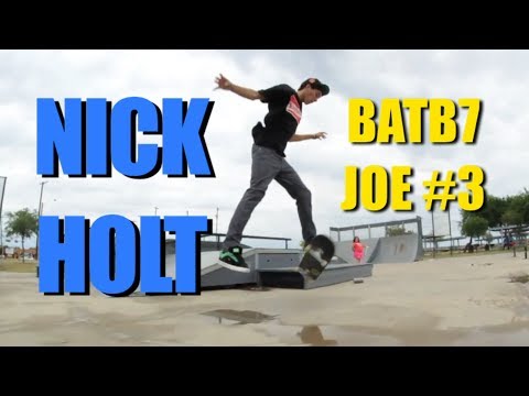 BATB 7 Pros vs Joes - Nick Holt Submission
