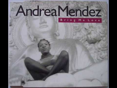 andrea mendez - bring me love (vocal original mix)
