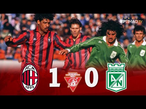 Milan 1 x 0 Atlético Nacional ● 1989 Intercontinental Cup Final Extended Goals & Highlights ᴴᴰ