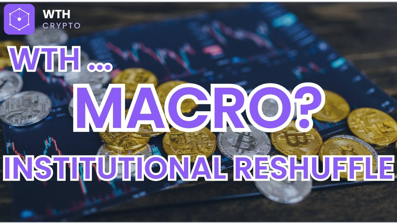 The Institutional Reshuffle: Welcome to Macro Meets Crypto