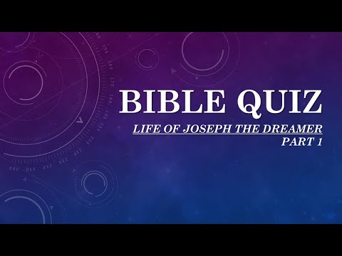 Bible Quiz for FUN | Joseph The Dreamer Part 1