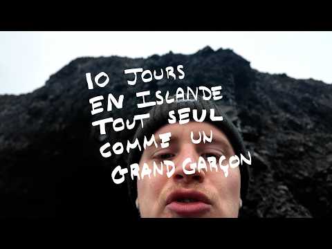 10 jours en Islande tout seul comme un grand garçon