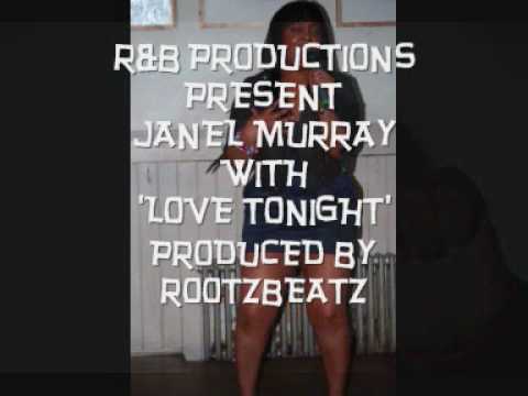 JANEL MURRAY WITH 'LOVE TONIGHT' PRODUCED BY ROOTZBEATZ