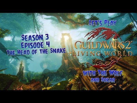 Let's Play Guild Wars 2 Season 3 - Episode 4: The Head of the Snake
