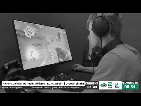Nichols College VS  Roger Williams University  | ECAC  Week 1 |  Overwatch 2  Bo5