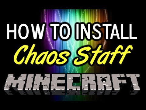 ThnxCya - How To Install The Chaos Staff Mod For Mac & Pc (Minecraft Mod)