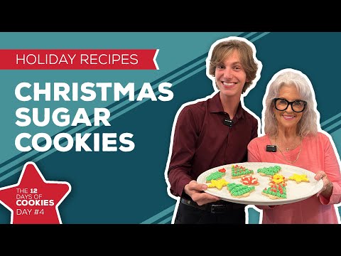 Holiday Cooking & Baking Recipes: Christmas Sugar Cookies Recipe | 4th Day of Christmas Cookies