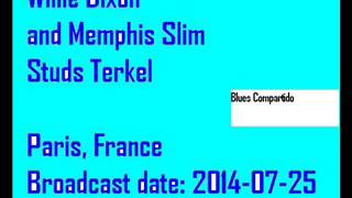 Willie Dixon and Memphis Slim - Studs Terkel  Paris, France. 1962