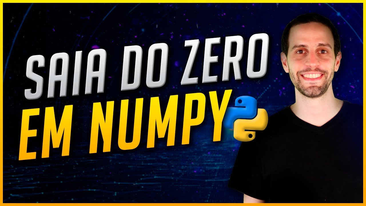Como Sair do Zero com a Biblioteca Numpy no Python