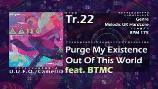 Cover art for Tr.22 Purge My Existence Out Of This World (feat. BTMC)