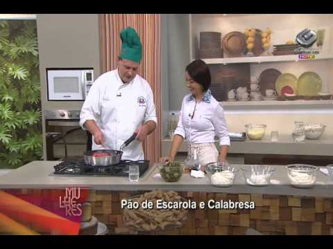 Alexandre Franciulli - Mulheres 21/05/2013 - Receita de pão de escarola com calabresa