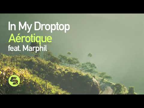 Aérotique feat. Marphil -  In My Droptop (Teaser)