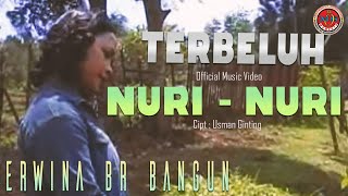 Download lagu Erwina br Bangun - Terbeluh Nuri - Nuri - mp3 Download lagu Erwina br Bangun - Terbeluh Nuri - Nuri - mp3