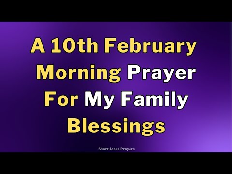 Placing My Family In God's Hand - Morning Prayer For Family Blessings