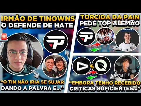 RUMOR ! PAIN BUSCARÁ TOP ALEMÃO ? IRMÃO DE TINOWNS O DEFENDE ! GRYFFINN DESABAFOU EM DESPEDIDA