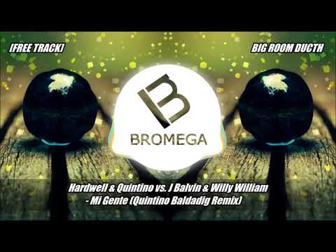 Hardwell & Quintino vs. J Balvin & Willy William - Mi Gente (Quintino Baldadig Remix)