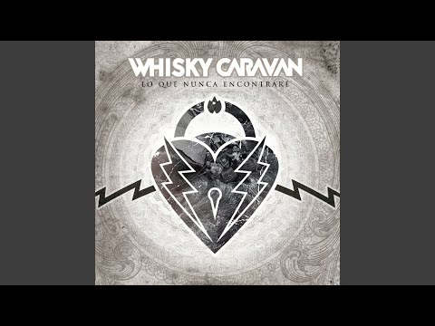 No Estás Muerta - Whisky Caravan