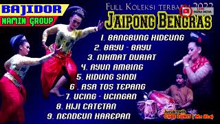 Download lagu JAIPONG NAMIN GROUP MENCUG BAMBUNG HIDEUNG | FULL KOLEKSI TERBARU mp3