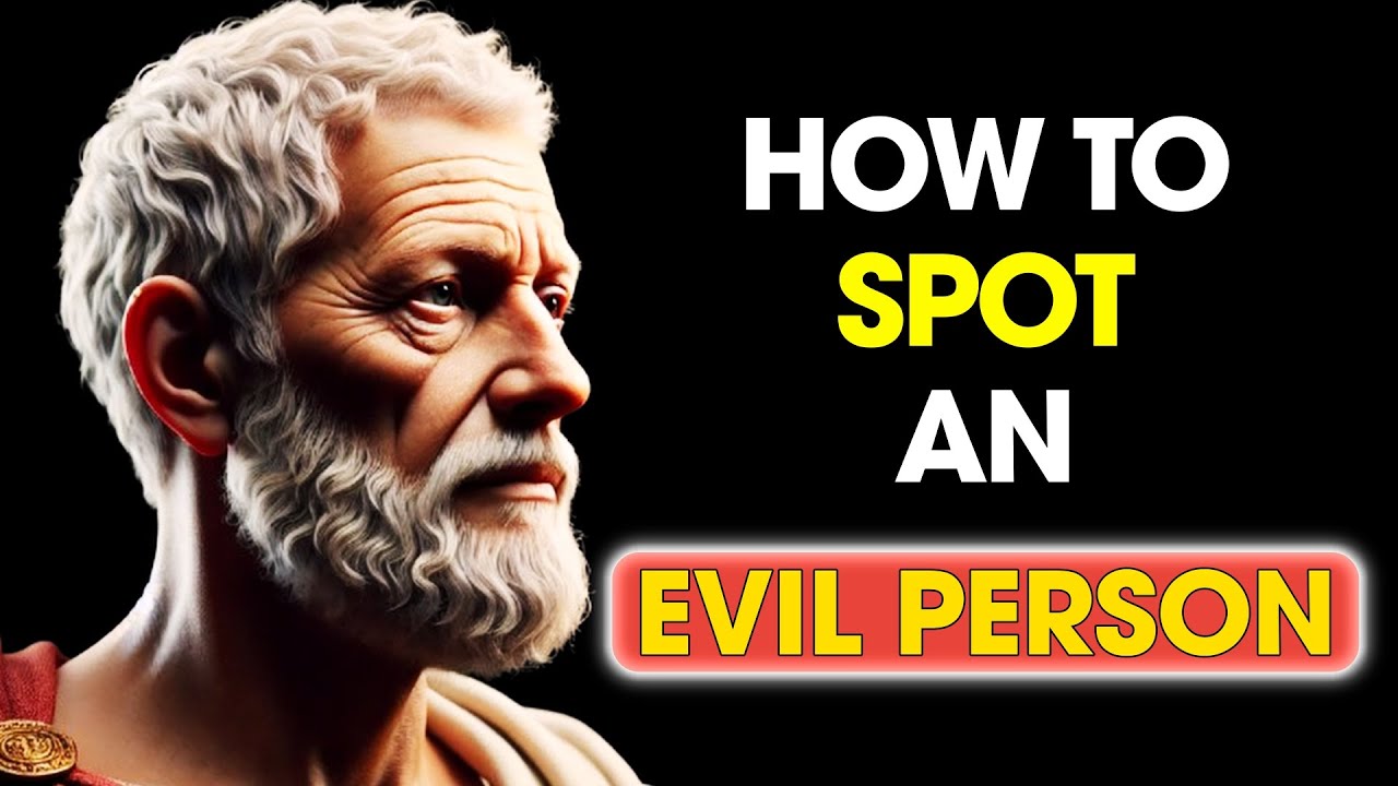 5 Signs You're Dealing With An EVIL Person | Stoic Philosophy