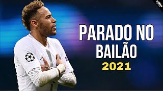 neymar jr - parado no bailão _skills & goals 