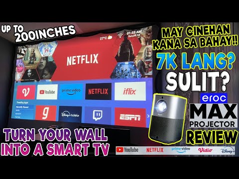 EROC MAX PROJECTOR REVIEW & UNBOXING | GAWIN NATING CINEHAN YUNG WALL! UP TO 200" SCREEN |7K LANG!😮