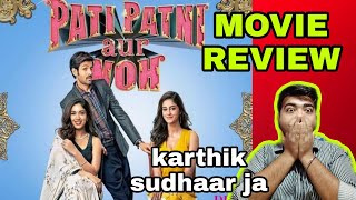 PATI PATNI AUR WOH MOVIE REVIEW