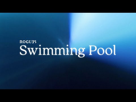 Rogues - Swimming Pool (Official Lyric Video)