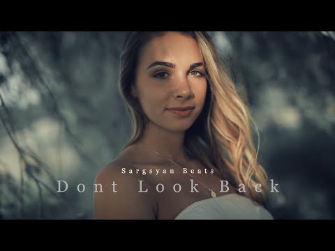 Sargsyan Beats - Dont Look Back (Original Mix) 2026