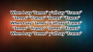James Franco - Hoodie Allen Lyrics