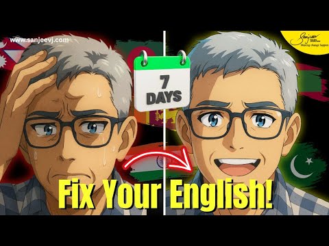 Why Many South Asians Struggle to Speak Fluent English - And How to Fix It! | Learning with Sanjeev